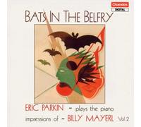 Mayerl, W.J. – Bats in The Belfry-Piano Impre – NAXOS