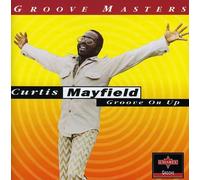 Mayfield, Curtis - Groove on Up