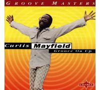 Mayfield,Curtis - Groove On Up (Best Of)