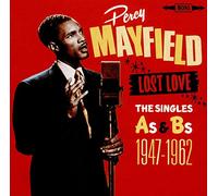 Mayfield,Percy - Lost Love - The Singles A's & B's 1947-1962