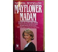 Mayflower Madam: The Secret Life of Sydney Biddle Barrows by Sydney Biddle Barrows, William Novak (1987) Mass Market Paperback