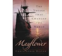 Mayflower: The Voyage that Changed the World