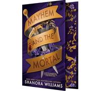 Mayhem and the Mortal: A Morally Gray Hero Enemies-to-lovers Fantasy Romance