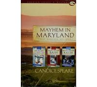Mayhem In Maryland: Murder In the Milkcase/Band Room Bash/Kitty Litter Killer (Trish Cunningham Mystery Series Omnibus) (America Loves a Mystery: Maryland)
