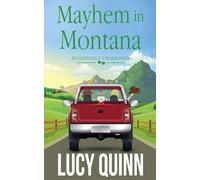 Mayhem in Montana: 4 (Accidentally Undercover Mysteries)