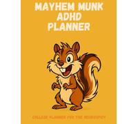 Mayhem Munk ADHD College Planner, undated, 130 pages, academic planner for students, undated study planner, neurodivergent student organizer, assignment tracker notebook, executive function planner