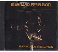 Maynard Ferguson - Master of the Stratosphere
