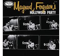 Maynard Ferguson - Maynard Ferguson's Hollywood Party