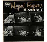 Maynard Ferguson - Maynard Ferguson's Hollywood Party