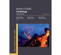 Mayo Clinic – Cardiología: Manual conciso