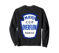 Mayo Cup Overflow Salmo 23:5 Condimentos de Juego de Palabras de Comida Cristiana Sudadera