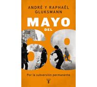Mayo del 68 | André Glucksmann, Raphaël Glucksmann