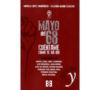 Mayo Del 68: Cuentame Como te ha ido: Conversaciones: 2 (Y)