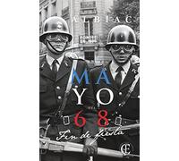 Mayo del 68: Fin de fiesta (CASA EUROPA)