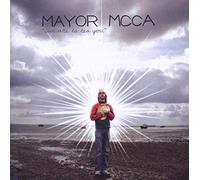 Mayor McCA - Cue Are Es Tea You