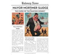 Mayor Mortimer Sludge and The Curse of the Dancing Donkey