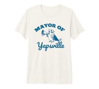 Mayor of Yapsville Funny Bird Camiseta Premium