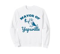 Mayor of Yapsville Funny Bird Sudadera