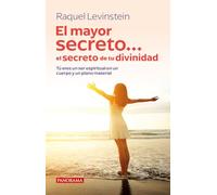 Mayor secreto... el secreto de tu divinidad, El