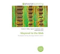 Mayored to the Mob: The Simpsons, Fat Tony, Ron Hauge, Swinton O. Scott III.