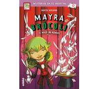 mayra brócoli 3: el mago sin nombre