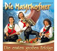 Mayrhofner - Die Ersten Grossen..