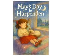 May's Day in Harpenden: May and Cloud's adventure in this beautiful town (May's Days)