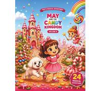 May's Magical Adventures: May and the Candy Kingdom (Volume 8): Educational Coloring Book for Kids Ages 3-8 | Magical Candy Adventure with Cute ... (May's Magical Adventures Coloring Book)