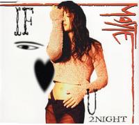 Mayte - If I Love U 2 Night