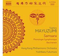 Toshiro Mayuzumi – Samsara, Phonologie Symphonique, Bachhanale – CD – NAXOS