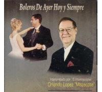Mazac, Orlando - Boleros De Ayer Hoy Y Siempre