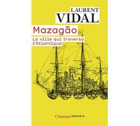 Mazagão, la ville qui traversa l'Atlantique: Du Maroc à l'Amazonie (1769-1783)