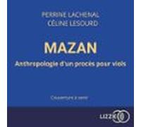 Mazan - Anthropologie d'un procès pour viols