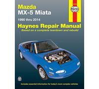 Mazda MX-5 Miata for Mazda MX-5 Miata models (1990-2014) Haynes Repair Manual (USA): 1990 to 2014 (Hayne's Automotive Repair Manual)