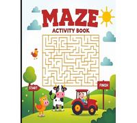 Maze Activity Book for Kids Ages 4-8: Fun Farm Mazes with Animals, Easy to Hard Puzzles for Brain Development