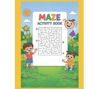 Maze Activity Book with Solutions for Kids Ages 3-7