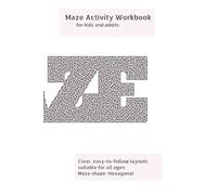 Maze Activity Workbook: Clear, Easy to Follow layouts Suitable for all ages | 6x9 inches, 110 pages | 50+ Puzzles, Gift for Vacations, Holidays and Relaxation