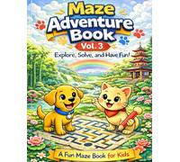Maze Adventure Book: Vol. 3: Find a Way Through the Maze!