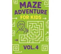 Maze Adventure for Kids - Vol. 4: 20+ Fun and Creative Mazes | Easy to Medium Levels | Perfect Activity Book for Kids Ages 6-10 | 6x9 Travel Size