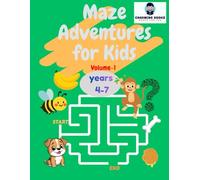 Maze Adventures for Kids: Fun and Easy Mazes for Ages 4-7