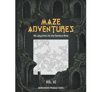 Maze Adventures - VOL 6: 96 Challenging Mazes for Kids and Adults - A Fun Puzzle & Activity Book