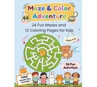 Maze and Color Adventure for Kids: A Fun Activity Book for Kids Ages 4-8 | 24 Exciting Maze Puzzles & 12 Creative Coloring Pages for Boys and Girls