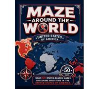 Maze Around the World - United States of America: Solve 50 States-Shaped Mazes and Explore Every State of USA