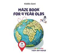 MAZE BOOK FOR 4 YEAR OLDS: 26 creative mazes, ideal gift for unlocking a world of early learning and creativity.