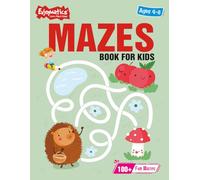 Maze Book for Kids Ages 4-8: 100+ Fun Mazes for Preschool and Kindergarten: Easy to Medium Maze Activity Book for Kids to Build Focus and Problem-Solving Skills