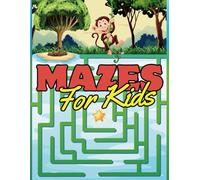 Maze Book For Kids Ages 8-12: 100 Puzzle Books Adventure Challenge A Fun Activity Book For Children