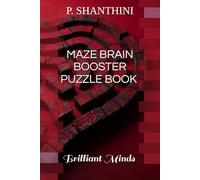 MAZE BRAIN BOOSTER PUZZLE BOOK FOR SMART KIDS & CHILDREN & ADULTS VOLUME 02