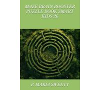 MAZE BRAIN BOOSTER PUZZLE BOOK SMART KIDS 26