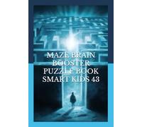 MAZE BRAIN BOOSTER PUZZLE BOOK SMART KIDS 43