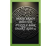 MAZE BRAIN BOOSTER PUZZLE BOOK SMART KIDS 52